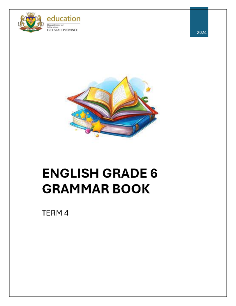 2024 English Grade 6 Language Revision Booklet Term 4 2024 English Grade 6 Language Revision Booklet Term 4