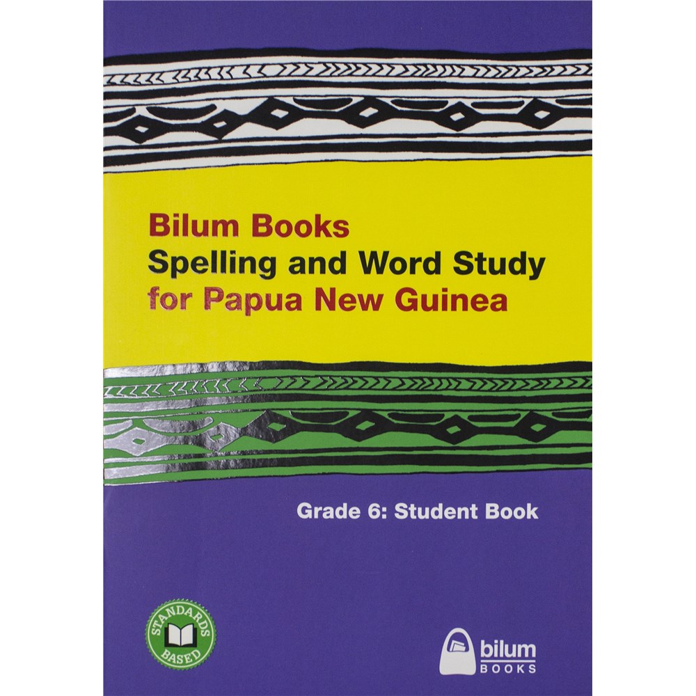 Bilum Books Spelling And Word Study For Png Gr 6 Student Bk