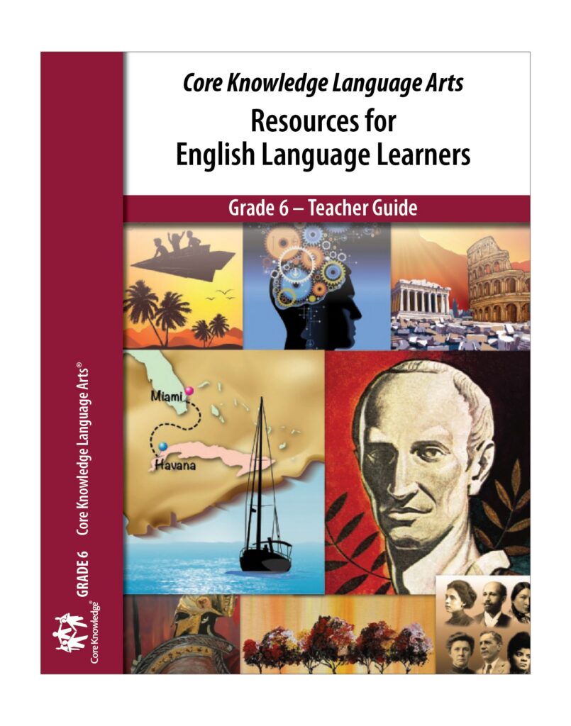 Ckla Grade 6 Resources For English Language Learners Ckla Grade 6 Resources For English Language Learners