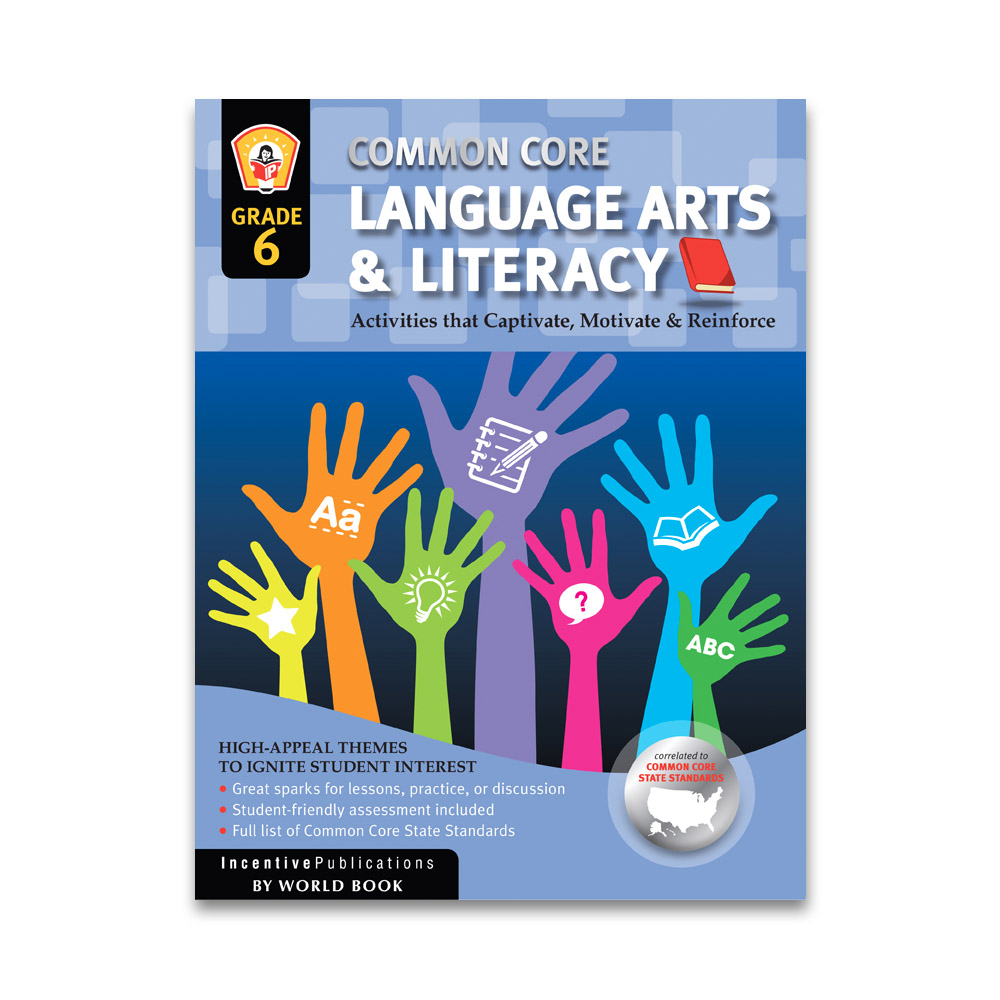 Common Core English Language Art Grade 6 Common Core English Language Art Grade 6