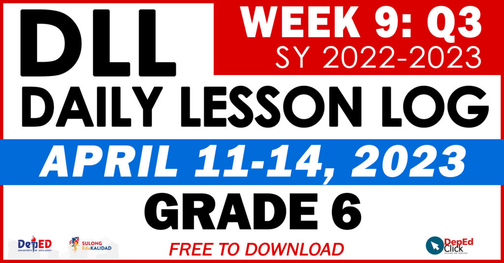 Grade 6 Daily Lesson Log Quarter 3 Week Grade 6 Daily Lesson Log Quarter 3 Week