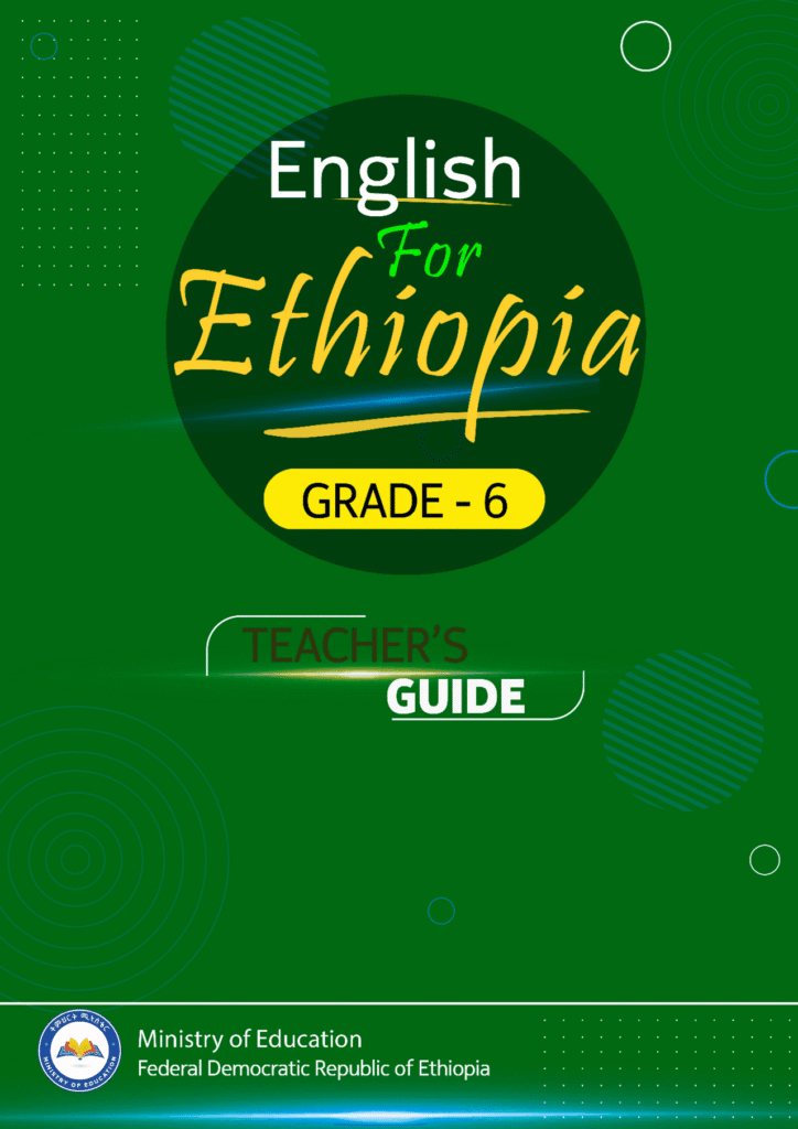 Grade 6 English Text Book Teacher Guide Grade 6 English Text Book Teacher Guide