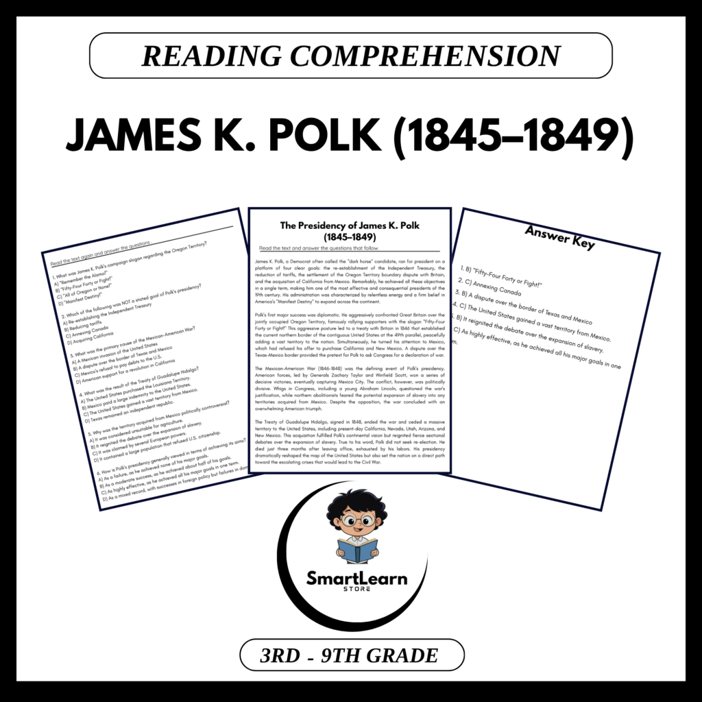 James K Polk Reading Comprehension Passages And Questions James K Polk Reading Comprehension Passages And Questions